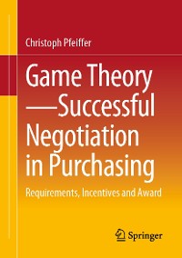 Cover Game Theory - Successful Negotiation in Purchasing