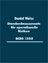 Cover Standardmessansatz (SMA) für operationelle Risiken (BCBS #355)