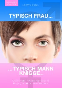 Cover Typisch Frau - Typisch Mann Knigge 2100