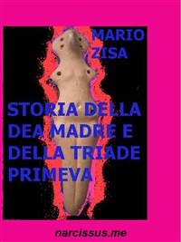 Cover Storia della dea madre e della triade primeva