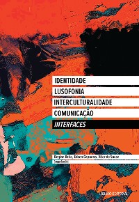 Cover Interfaces: Identidade, Lusofonia, Interculturalidade, Comunicação