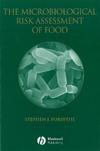 Cover The Microbiological Risk Assessment of Food