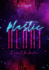 Cover Plastic Heart: it can't be broken