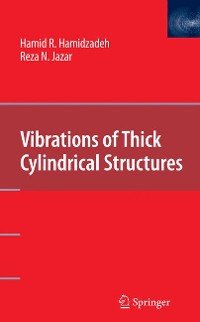 Cover Vibrations of Thick Cylindrical Structures
