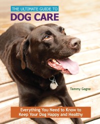 Cover Ultimate Guide to Dog Care