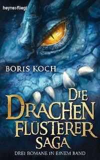 Cover Die Drachenflüsterer-Saga