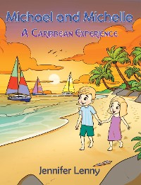 Cover Michael and Michelle - A Caribbean experience