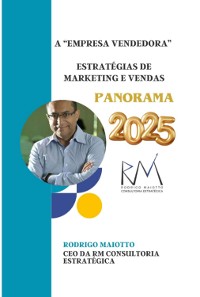 Cover A "empresa Vendedora" - Estratégias De Marketing E Vendas Para 2025