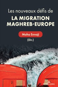 Cover Les nouveaux defis de la migration Maghreb-Europe