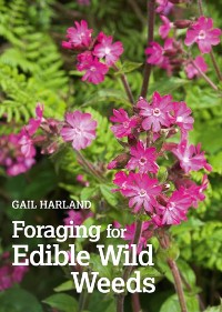 Cover Foraging for Edible Wild Weeds