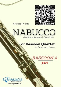 Cover Bassoon 4 part of "Nabucco" overture for Bassoon Quartet