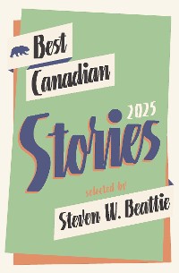 Cover Best Canadian Stories 2025