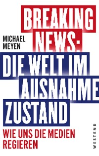 Cover Breaking News - Die Welt im Ausnahmezustand