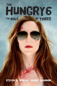 Cover The Hungry 6 : The Rule of Three