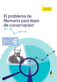 Cover El problema de Riemann para leyes de conservación