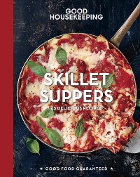 Cover Good Housekeeping Skillet Suppers