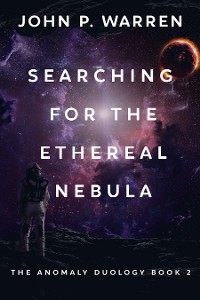 Cover Searching For The Ethereal Nebula