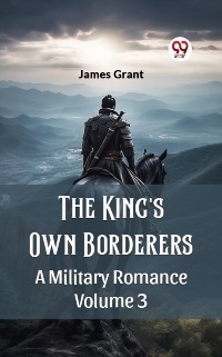 Cover King'S Own Borderers A Military Romance Volume 3