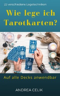 Cover Wie lege ich Tarotkarten?