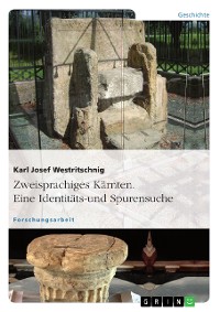 Cover Zweisprachiges Kärnten. Eine Identitäts- und Spurensuche