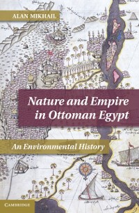 Cover Nature and Empire in Ottoman Egypt