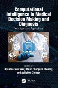 Cover Computational Intelligence in Medical Decision Making and Diagnosis