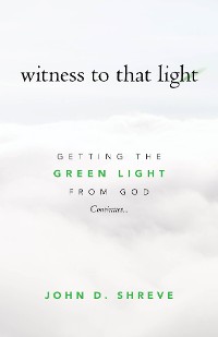 Cover witness to that light