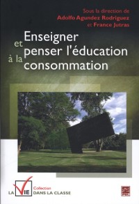 Cover Enseigner et penser l''éducation à la consommation
