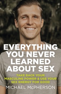 Cover Everything You Never Learned About Sex