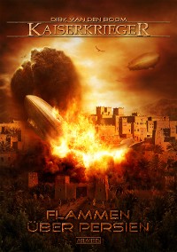Cover Kaiserkrieger 13: Flammen über Persien