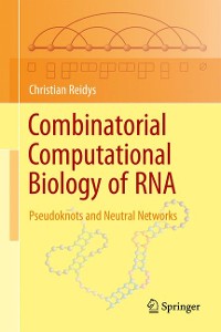 Cover Combinatorial Computational Biology of RNA
