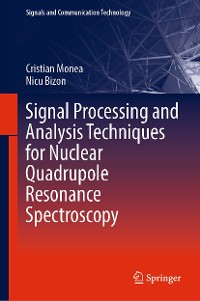 Cover Signal Processing and Analysis Techniques for Nuclear Quadrupole Resonance Spectroscopy