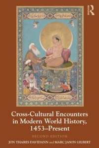 Cover Cross-Cultural Encounters in Modern World History, 1453-Present