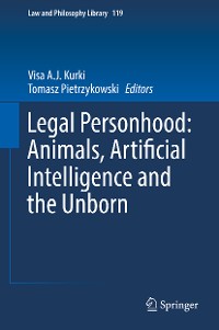 Cover Legal Personhood: Animals, Artificial Intelligence and the Unborn