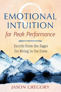Cover Emotional Intuition for Peak Performance