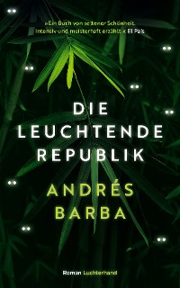 Cover Die leuchtende Republik