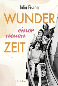 Cover Wunder einer neuen Zeit