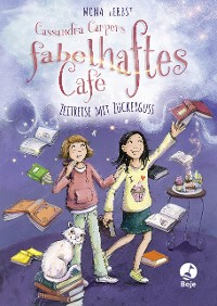Cover Cassandra Carpers fabelhaftes Café - Zeitreise mit Zuckerguss