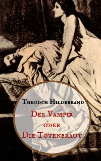 Cover Der Vampir oder die Totenbraut