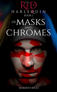 Cover Of Masks and Chromes