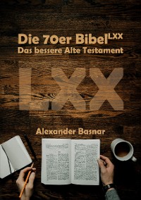 Cover Die 70er Bibel (LXX)