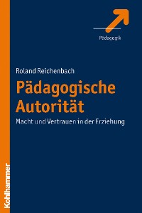 Cover Pädagogische Autorität