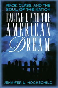 Cover Facing Up to the American Dream