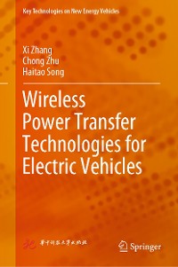 Cover Wireless Power Transfer Technologies for Electric Vehicles