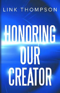 Cover HONORING OUR CREATOR