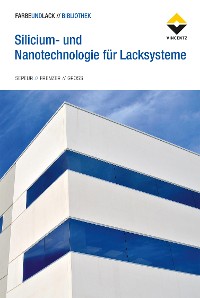 Cover Silicium- und Nanotechnologie für Lacksysteme