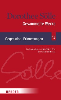 Cover Gesammelte Werke Band 12: Gegenwind. Erinnerungen