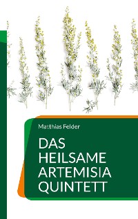 Cover Das heilsame Artemisia Quintett