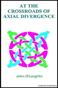 Cover At the Crossroads of Axial Divergence