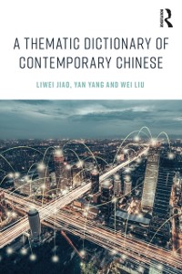 Cover Thematic Dictionary of Contemporary Chinese